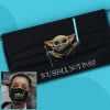 Baby Yoda You shall not pass cloth face mask