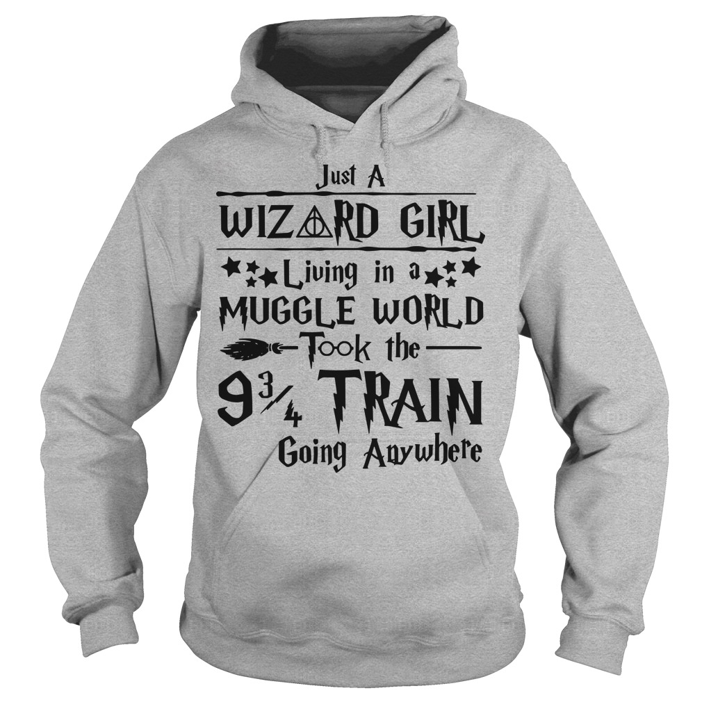 just a wizard girl living in a muggle world sweatshirt just a wizard girl living in a muggle world sweatshirt