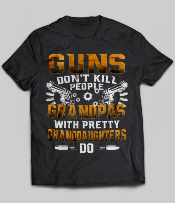 guns dont kill people i do shirt