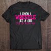 wrestle like a girl shirt