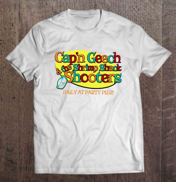 captain geech and the shrimp shack shooters shirt