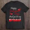 happy valentines day on your birthday