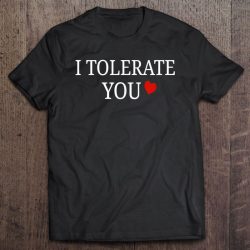 i tolerate you valentine