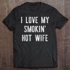 my smokin hot wife