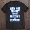 why not minot t shirt