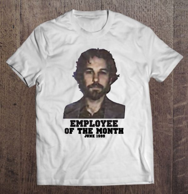 paul rudd employee of the month shirt