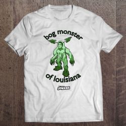 bog monster of louisiana shirt