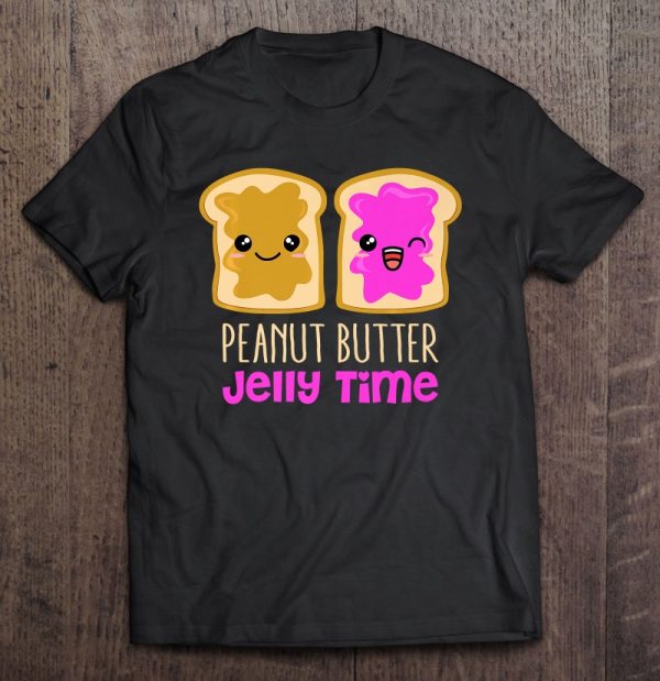 peanut butter jelly time tshirt