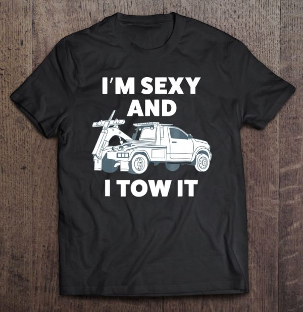 funny tow truck driver shirts