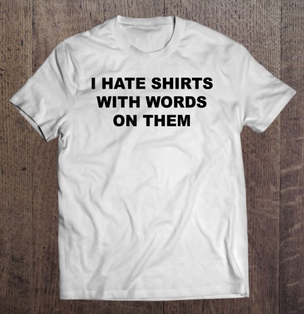 shirts with words on them