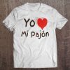 yo amo mi pajon t shirts