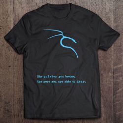 kali linux the quieter you become