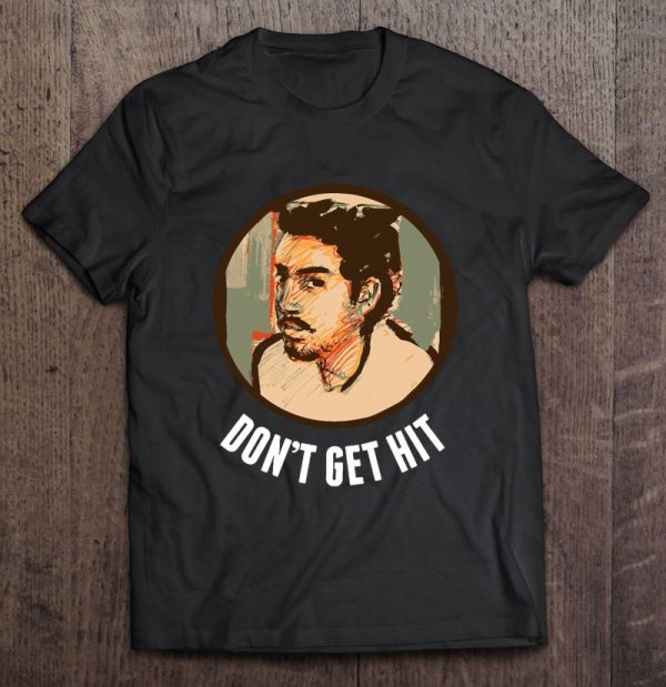 isai don't get hit shirt