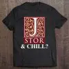 jstor and chill t-shirt