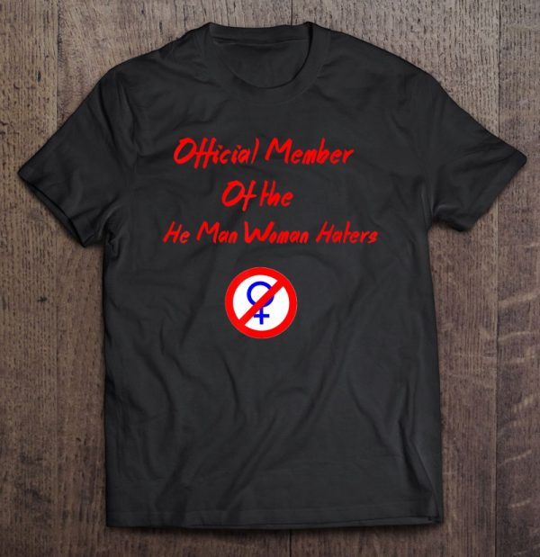 he man woman haters club t shirts