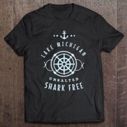lake michigan unsalted and shark free