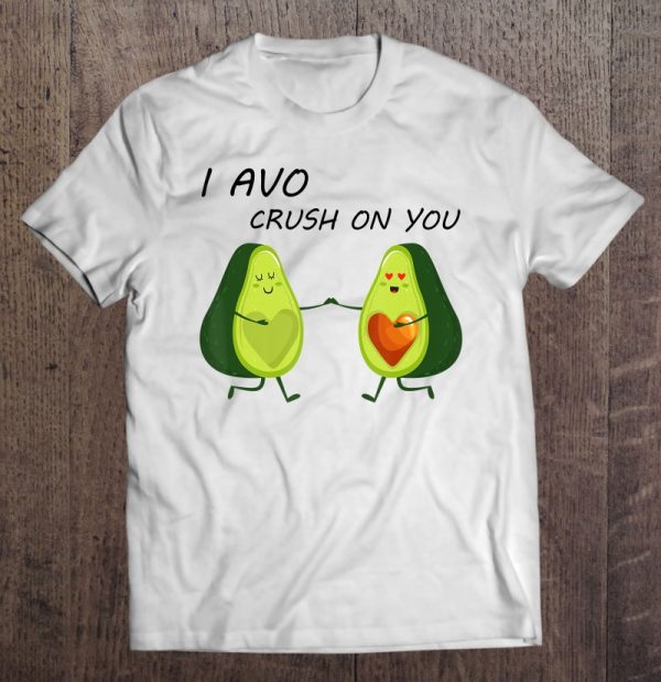 i avo crush on you