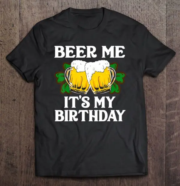 st patricks birthday shirt