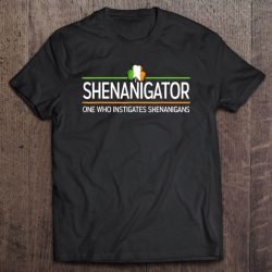 shenanigator shirt