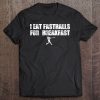 i eat fastballs for breakfast