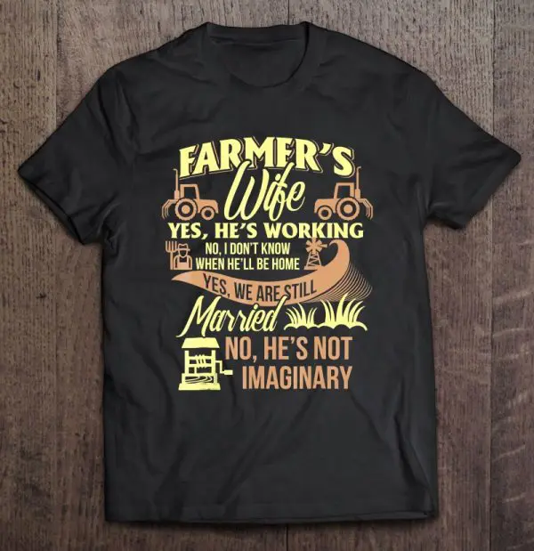 i love my farmer shirts