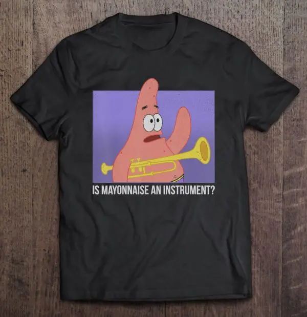 patrick is mayonnaise