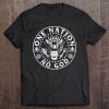 one nation no god shirt