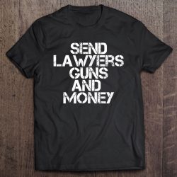 lawyers guns and money t shirt