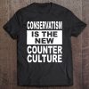 conservatism is the new counterculture shirt