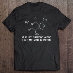 it is by caffeine alone
