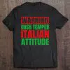 warning irish temper italian attitude