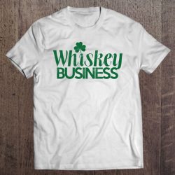 whiskey business shirt