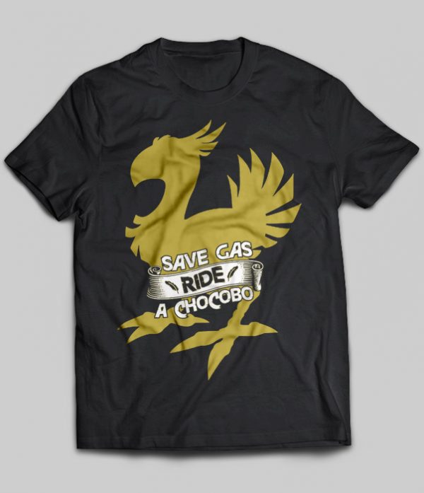 save a chocobo ride a gamer shirt