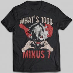 whats 1000 minus 7 shirt