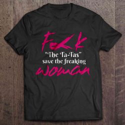 save the woman not the tatas