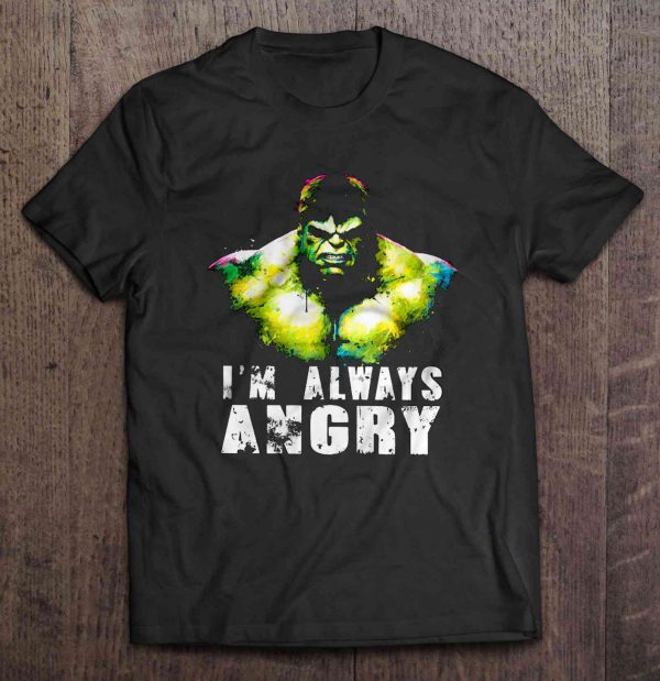 im always angry t shirt