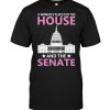 women belong in the house and the senate t shirt
