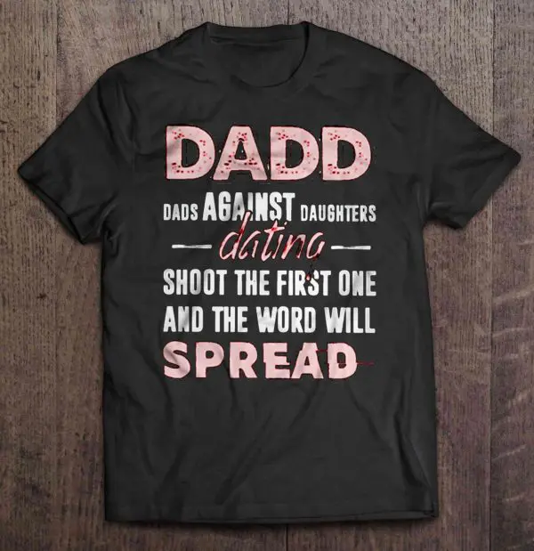 dadd t shirt shoot the first