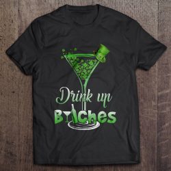 drink up bitches shirt
