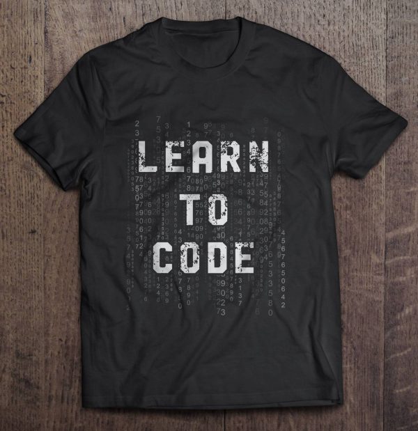 learn to code t shirt