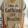 it is by caffeine alone t shirt
