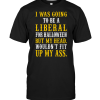 i was going to be a liberal for halloween t shirt