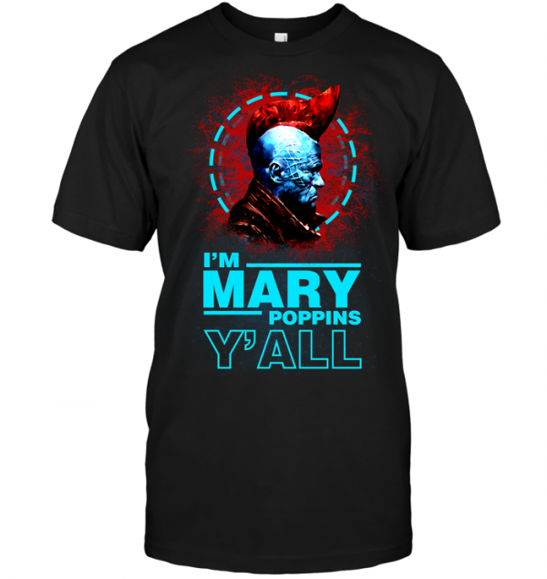 im mary poppins y'all shirt