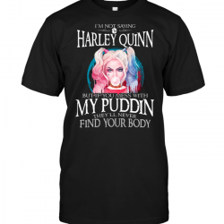 what does harley quinn's shirt say