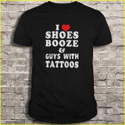 shoes booze and guys with tattoos