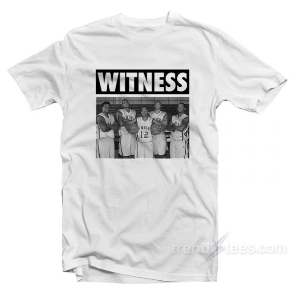 lebron james witness t shirts