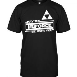 may the triforce be with you shirt