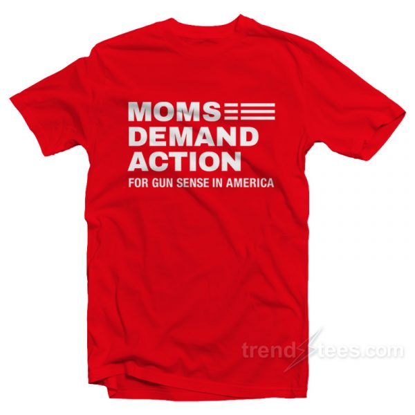 moms demand action t shirt