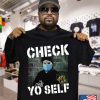 ice cube t shirt check yo self