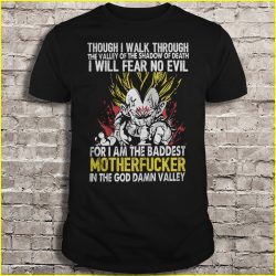for i am the baddest mother in the valley shirt